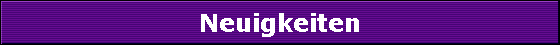 Neuigkeiten